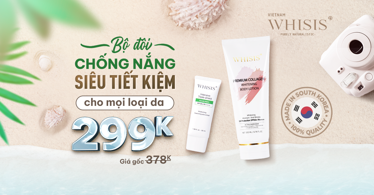 WHISIS - COMBO CHỐNG NẮNG SIÊU TIẾT KIỆM CHO MỌI LOẠI DA